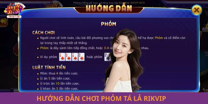 Hướng dẫn chơi Phỏm Tá Lả RIKVIP